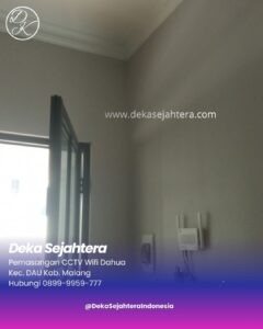 Hasil pemasangan CCTV WiFi Dahua oleh teknisi Deka Sejahtera di Kecamatan Dau Kabupaten Malang