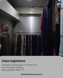 Pemasangan kamera CCTV untuk toko di Turen Kabupaten Malang oleh Deka Sejahtera