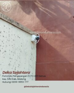 Instalasi CCTV WiFi Dahua dilakukan rapi oleh teknisi Deka Sejahtera di Dau Kabupaten Malang.