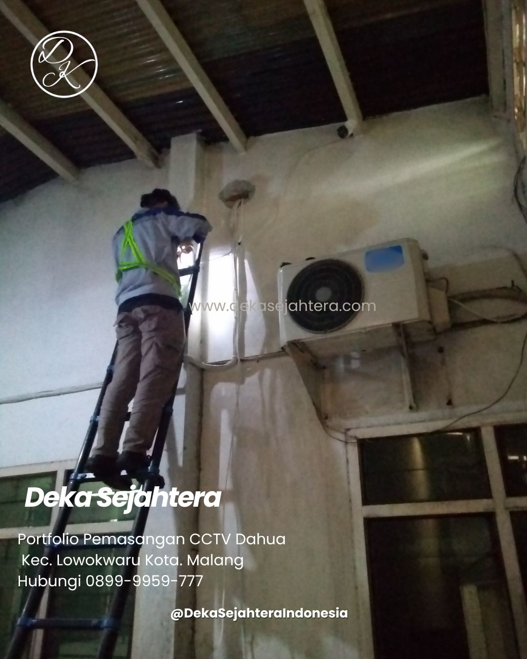 Teknisi Deka Sejahtera menyelesaikan pemasangan 3 CCTV Dahua di Candi Agung Malang