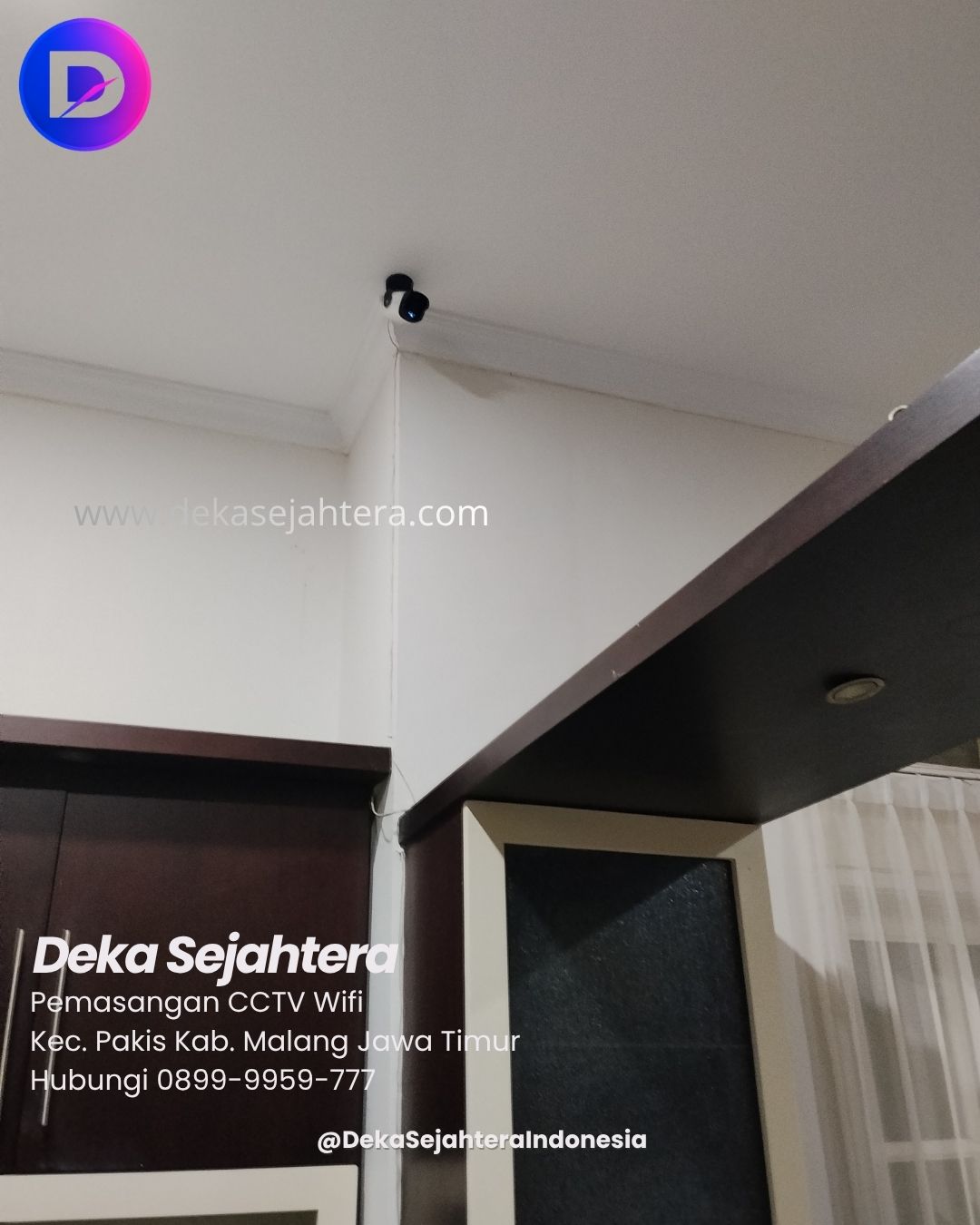 Hasil pemasangan kamera CCTV WiFi oleh teknisi Deka Sejahtera